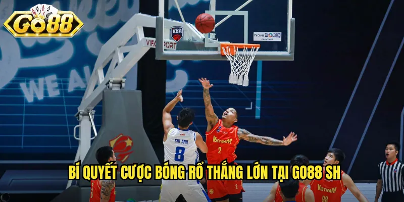 Bóng Rổ Go88 SH - Cá Cược NBA Và Các Giải Đấu Hàng Đầu 3 Bí quyết cược bóng rổ thắng lớn tại go88 sh