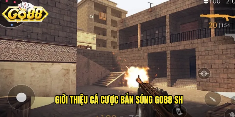 Giới thiệu cá cược bắn súng go88 sh