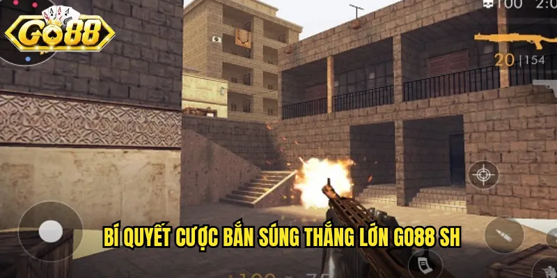 Bí quyết cược bắn súng thắng lớn go88 sh